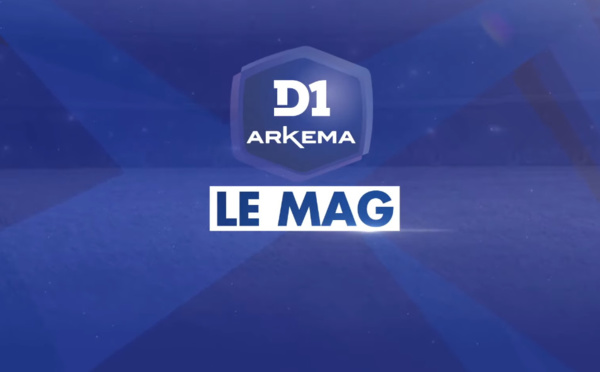 D1 Le Mag - Episode 11, saison 2