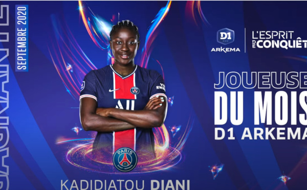 #D1Arkema - Kadidiatou DIANI (PSG), joueuse du mois de septembre