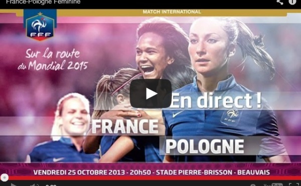 Bleues - FRANCE - POLOGNE, le replay vidéo sur FFF TV