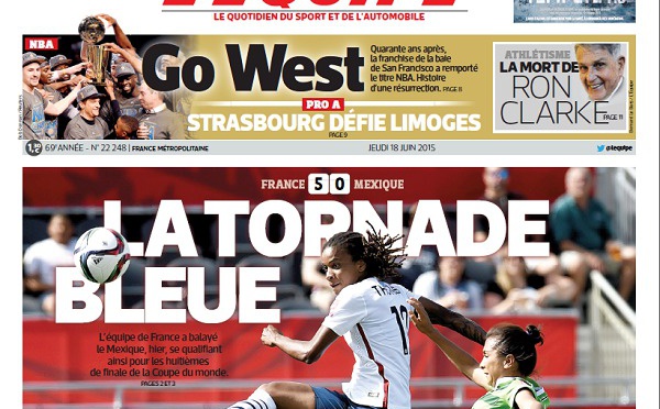 Brèves du Mondial - La Une de L'Equipe, la naissance de Louane, "coup de pied aux fesses"