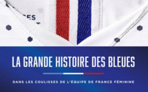 Livre - "La GRANDE HISTOIRE DES BLEUES", les coulisses de l'histoire de la sélection